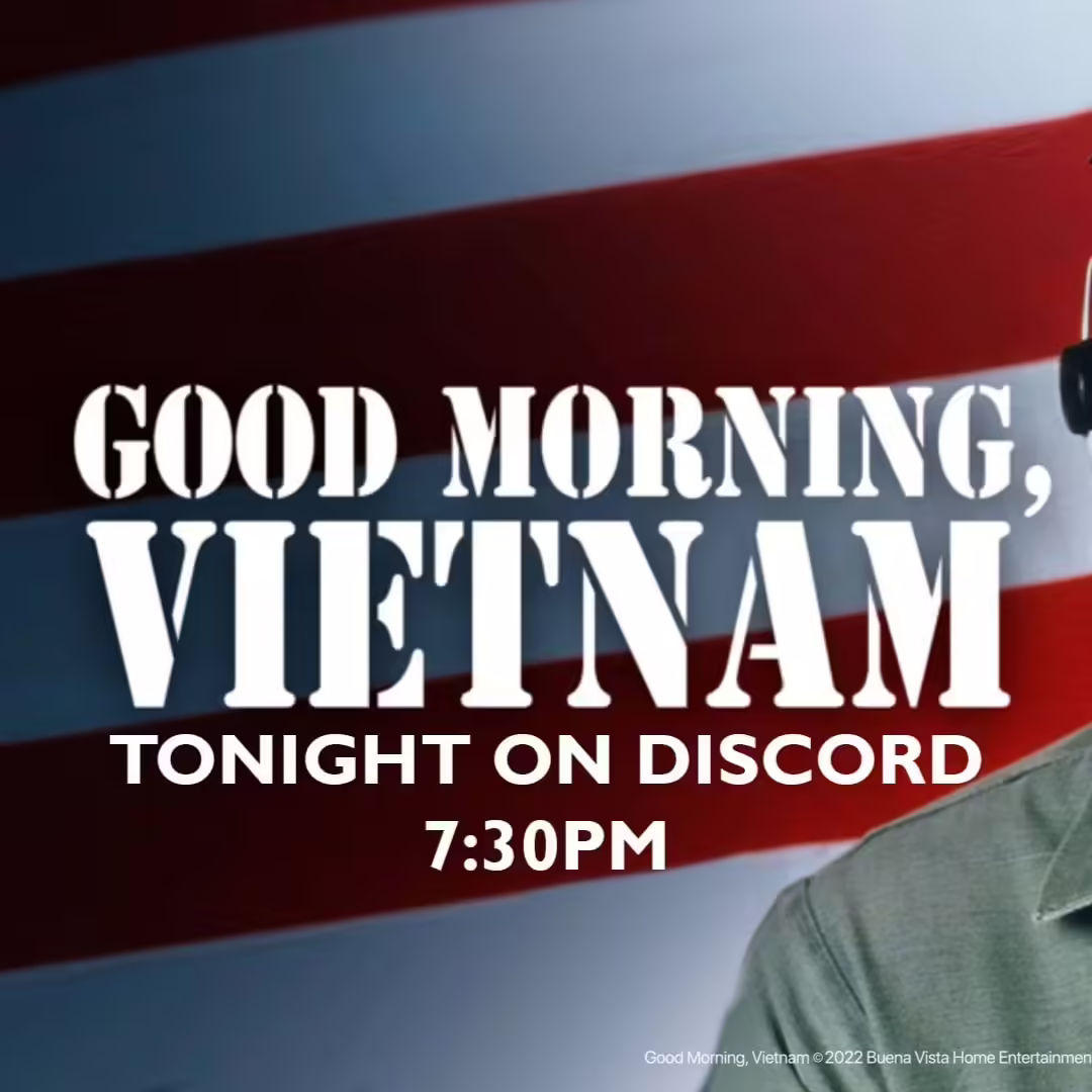 Tonight on Discord Event Stage! – Good Morning Vietnam! #movienight #goodmorningvietnam #watchparty